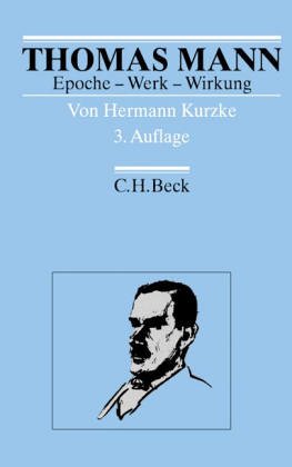 Thomas Mann. Epoche, Werk, Wirkung